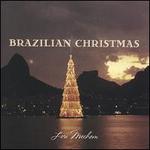 Brazilian Christmas: A Brazilian Jazz Holiday Experience