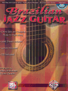 Brazilian Jazz Guitar: Book & CD
