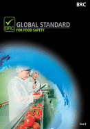 Brc Global Standard for Food Safety: Issue 6 - The Stationery Office (Editor)