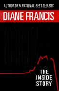 Bre-X: The Inside Story - Francis, Diane