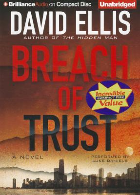 Breach of Trust - Ellis, David, and Daniels, Luke (Read by)