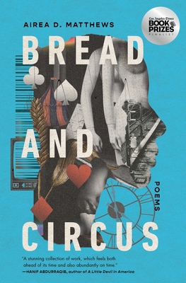 Bread and Circus - Matthews, Airea D