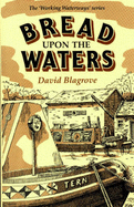 Bread Upon the Waters - Blagrove, David