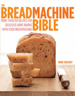 Breadmachine Bible