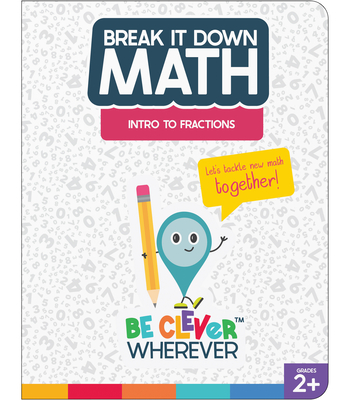 Break It Down Intro to Fractions Reference Book - Carson Dellosa Education, and Craver, Elise