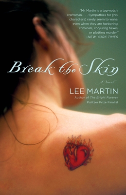 Break the Skin - Martin, Lee