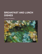 Breakfast and Lunch Dishes - Beaty-Pownall, S