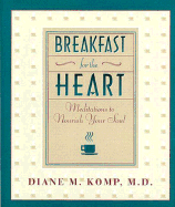 Breakfast for the Heart: Meditations to Nourish Your Soul