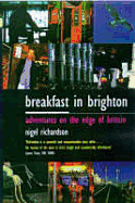 Breakfast in Brighton: Adventures on the Edge of Britain