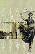 Breakfast in China - Abraham, Alex