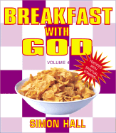 Breakfast with God Vol 4 - Hall, Simon, and Banks, Duncan, and Kelly, Gerard, Dr.