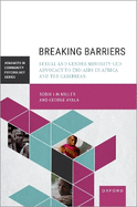 Breaking Barriers: Sexual and Gender Minority-Led Advocacy to End AIDS in Africa and the Caribbean