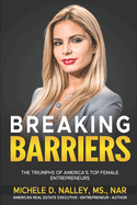 Breaking Barriers: The Triumphs of America's Top Female Entrepreneurs