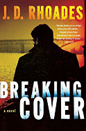 Breaking Cover - Rhoades, J D