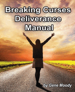 Breaking Curses Deliverance Manual