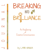 Breaking Into Brilliance - Journal