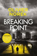 Breaking Point: by the author of THE LOST AND THE DAMNED, a Times Crime Book of the Month