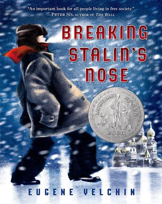 Breaking Stalin's Nose: (Newbery Honor Book) - 