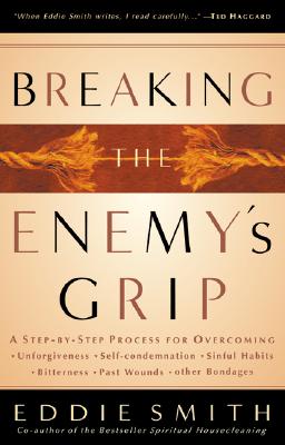 Breaking the Enemy's Grip - Smith, Eddie