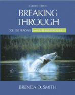 Breaking Through: College Reading, with Alternate Readings