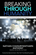 Breaking Through Humanity: A Book on Education and Governance