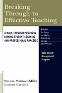 Breaking Through to Effective Teaching: A Walk-Through Protocol Linking Student Learning and Professional Practice