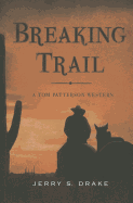 Breaking Trail