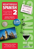 Breakthrough Spanish 2: Euro Edition
