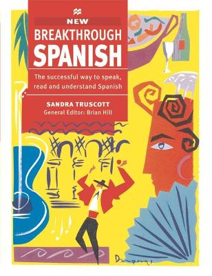 Breakthrough Spanish. - Truscott, Sandra