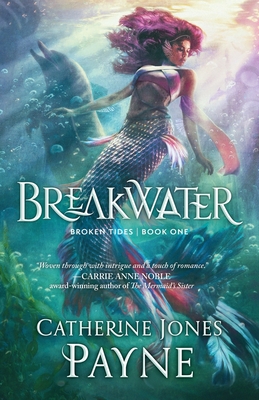 Breakwater - Payne, Catherine Jones