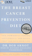 Breast Cancer Prevention Diet: The Powerful Foods, Supplements, and Drugs That Can Save Your Life