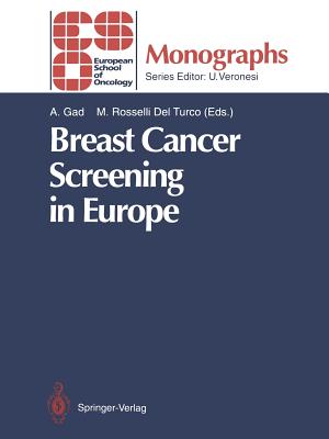 Breast Cancer Screening in Europe - Gad, Adel (Editor), and Rosselli Del Turco, Marco (Editor)