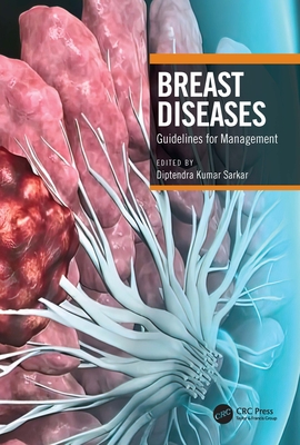 Breast Diseases: Guidelines for Management - Sarkar, Diptendra Kumar (Editor)