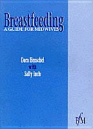 Breastfeeding: A Guide for Midwives