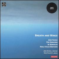 Breath and Wings - Erik Kaltoft (piano); Jens Schou (clarinet); Jens Schou (clarinet)