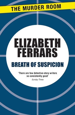 Breath of Suspicion - Ferrars, Elizabeth