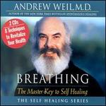 Breathing: Master Key to Self Healing
