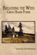 Breathing the West: Great Basin Poems