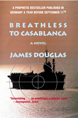 Breathless to Casablanca - Douglas, James