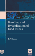 Breeding and Hybridization of Food Fishes