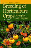 Breeding of Horticultural Crops: Principles and Practices: 3rd Revised and Enlarged Edition