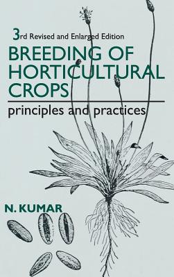 Breeding of Horticulture Crops: Principles and Practices - Kumar, N