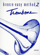 Breeze-Easy Method 2: Trombone