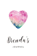 Brenda's Journal: Personalized Blank Lined Paper Notebook, Custom Name Writing Journal with Watercolor Heart Diamond for Women and Teen Girls