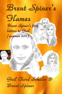Brent Spiner's Flames: Brent Spiner's first letters to Gail (summer 2011)