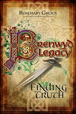 Brenwyd Legacy - Finding Truth: Volume 1 - Groux, Rosemary