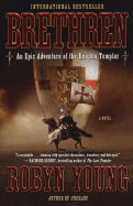 Brethren: An Epic Adventure of the Knights Templar
