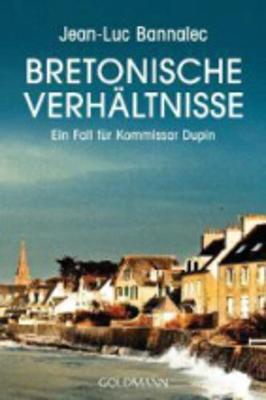 Bretonische Verhaltnisse - Bannalec, Jean-Luc