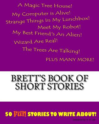 Brett's Book Of Short Stories - Lee, K P