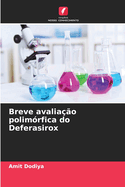 Breve avalia??o polim?rfica do Deferasirox